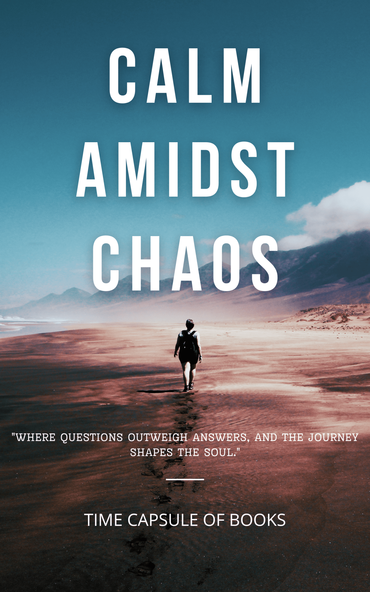 Calm Amidst Chaos - #timecapsuleofbooks#
