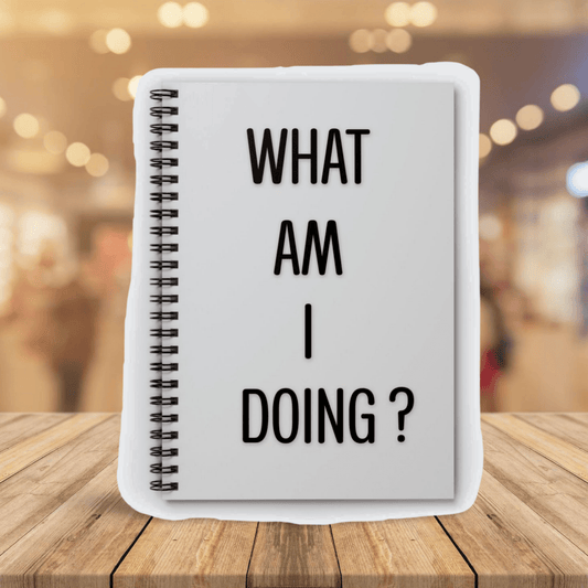 What Am I Doing? Spiral Journal - Perfect for Overthinkers & Creatives - timecapsuleofbooks